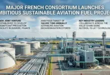 Consortium to Establish SAF Production Project in France Consortium to Establish SAF Production Project in France